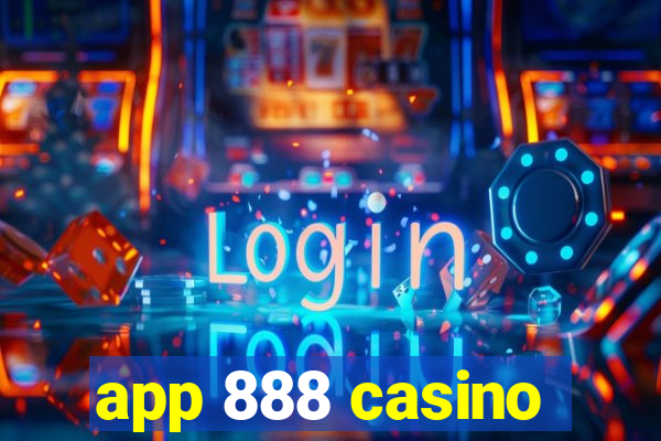 app 888 casino